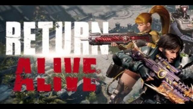 Return Alive Gameplay