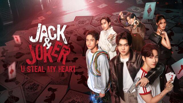 Jack & Joker- U Steal My Heart! (2024) Ep.1 Engsub