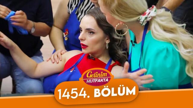 Gelinim Mutfakta 1454. Bölüm - 19 Eylül Perşembe