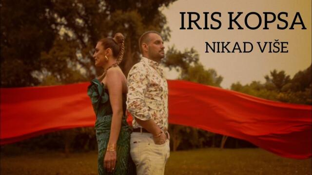 Iris Kopsa - Nikad Vise (0fficial Video 2024)