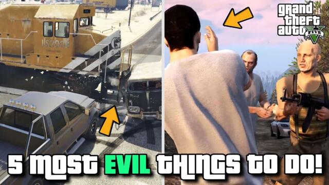 5 Truly Evil Things You Can Do In GTA 5