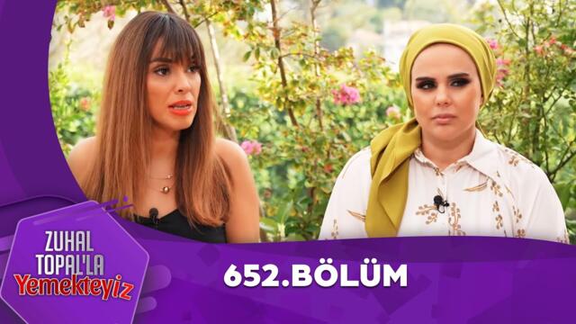 Zuhal Topal'la Yemekteyiz 652. Bölüm @Yemekteyiz