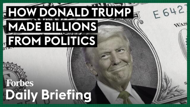 How Donald Trump Made Billions From Politics