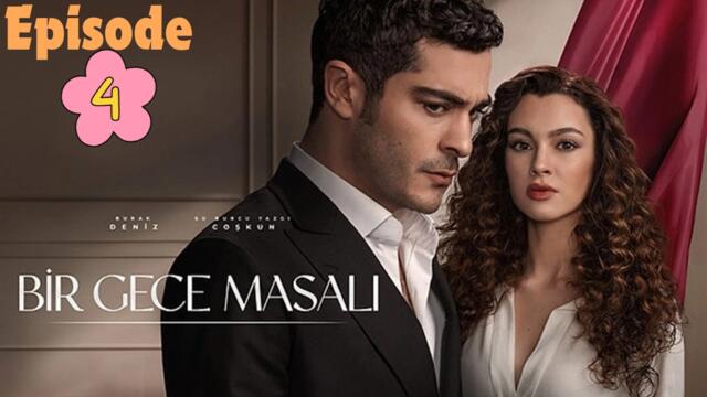 Bir Gece Masali - Episode 4 (English Subtitles)
