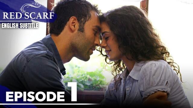 Red Scarf Episode 1 - Long Version | English Subtitles | Al Yazmalım