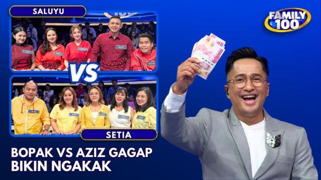 Full Ngakak! Bopak & Aziz Gagap Jadi Kapten Tim Saluyu & Tim Setia - Family 100 (23/9/24)