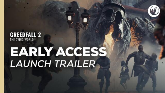 GreedFall 2 | Early Access Launch Trailer