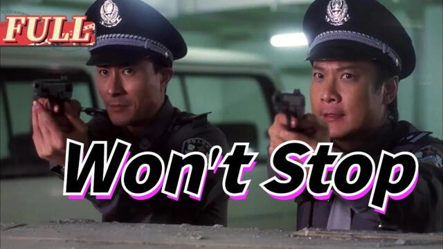 【ENG SUB】Won't Stop | Drama/ Crime Movie | China Movie Channel ENGLISH