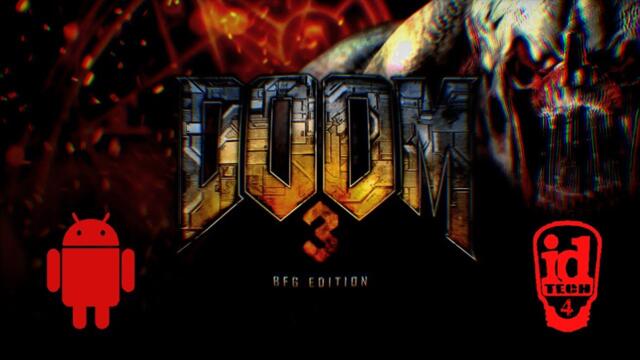 Doom 3 BFG Edition on Android (idTech4A++ App)