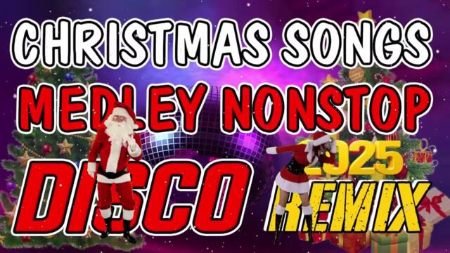 BEST CHRISTMAS MEDLY NONSTOP DISCO REMIX ⭐🙏⭐ CHRISTMAS SONGS DISCO MEDLEY 2025 ✅🎄 DISCO TRAXX #dj