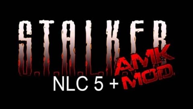 NLC 5 AMK 1.4.1 + Wawka 2.2.1 + Новый сюжет 3 (2016) или как начинать только с ножом хД)