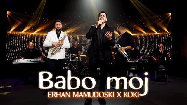 Erhan Mamudoski & Koki - Babo moj (Art of Erhan)