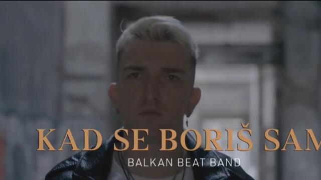 BALKAN BEAT BAND - KAD SE BORIS SAM (OFFICIAL VIDEO)