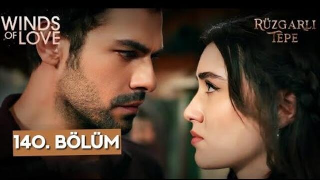 Rüzgarlı Tepe 140. Bölüm | Winds of Love Episode 140 | Season 2