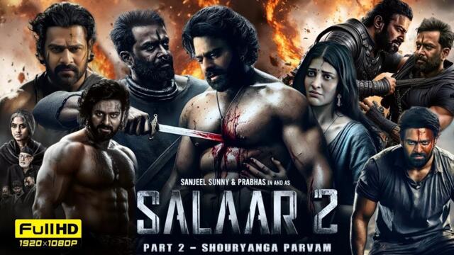 Salaar: Part 2 - Shouryanga Parvam Full Movie In Hindi | Prabhas, Prithviraj, Shruti | Review & Fact