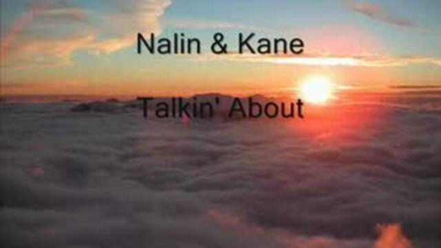 Nalin & Kane - Talkin' About (Original Club mix)