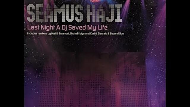 Seamus Haji Feat KayJay – Last Night A DJ Saved My Life (Haji & Emanuel Club Mix)