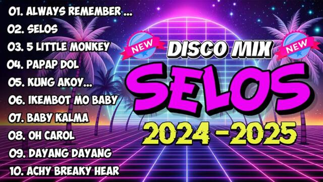 🇵🇭 [ NEW ] SELOS x NONSTOP CHA CHA REMIX 2024 🍐 DJ MIX 2024