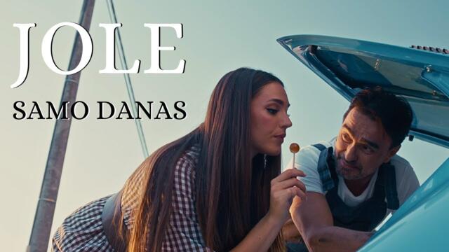 JOLE - SAMO DANAS (OFFICIAL VIDEO 2024.)