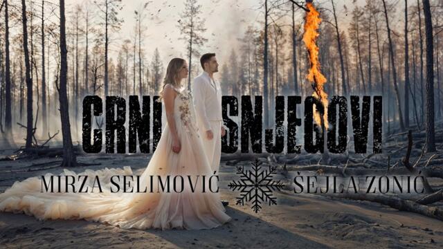 MIRZA SELIMOVIĆ & ŠEJLA ZONIĆ - CRNI SNJEGOVI (OFFICIAL VIDEO)