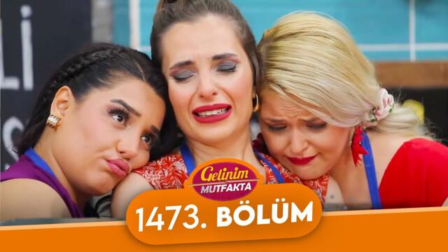 Gelinim Mutfakta 1473. Bölüm - 16 Ekim Çarşamba