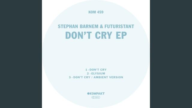 Don't Cry (Ambient Version)