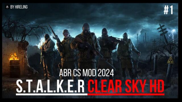 Stalker Clear Sky HD ABR CS feels like new game !