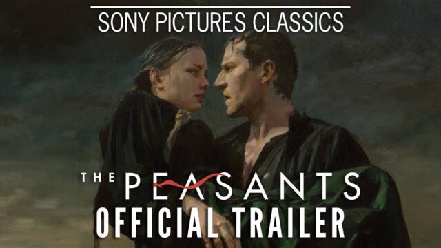 THE PEASANTS | Official Trailer (2024)