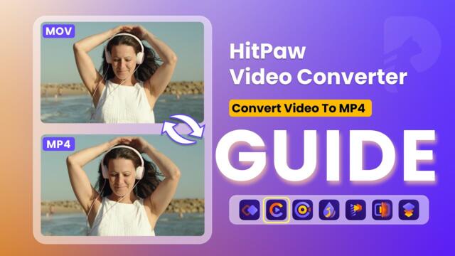 (Guide) How To  Convert Video to MP4 with HitPaw Video Converter ?