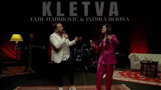 EMIL HABIBOVIC & INDIRA BERISA - KLETVA (COVER 2024)