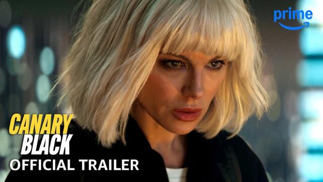 Canary Black - Official Trailer | Prime Video