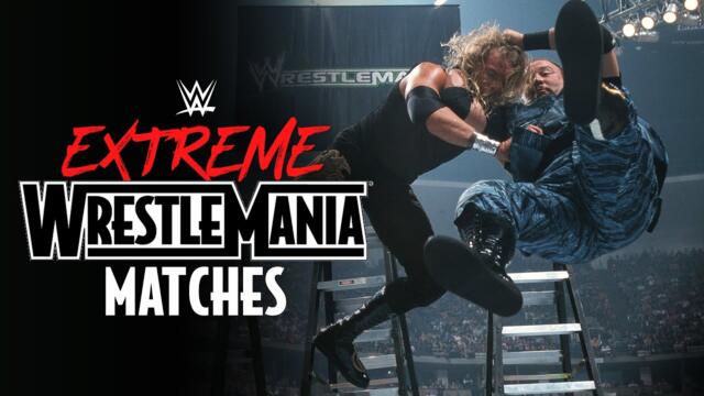 Extreme matches at WrestleMania: Full match marathon