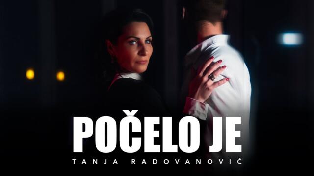 TANJA RADOVANOVIC - POCELO JE (OFFICIAL 4K VIDEO)