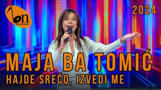 Maja Ba Tomić - Hajde srećo izvedi me / BN Music 2024