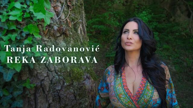 TANJA RADOVANOVIC - REKA ZABORAVA (OFFICIAL VIDEO)
