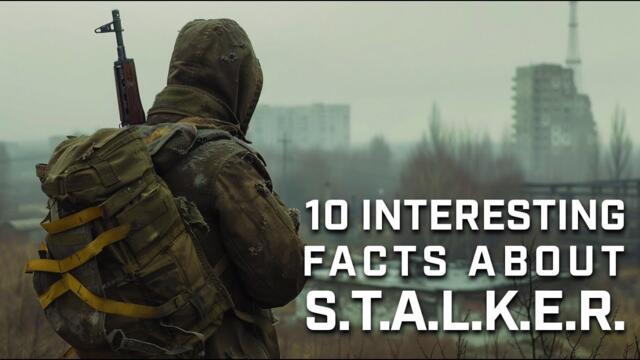 10 Interesting facts about Stalker