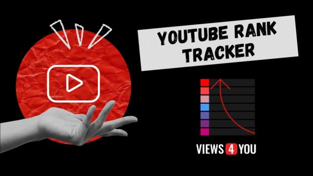 YouTube Rank Tracker Tool - Tracing Analytics with Views4You