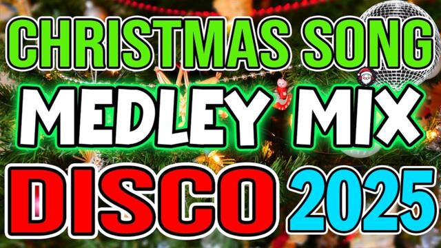 Clasic Christmas Songs Remix 2025🎅Top Best Disco Christmas Medley 2025 🎄