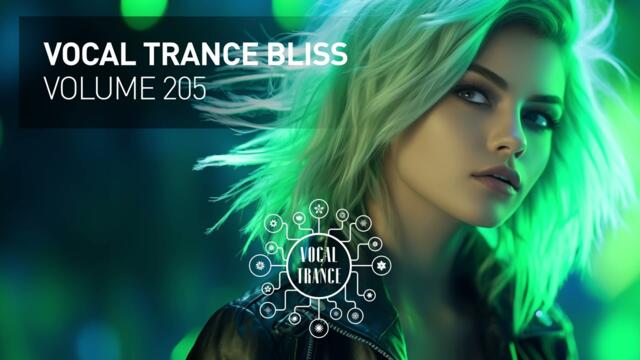 VOCAL TRANCE BLISS VOL. 205 [FULL SET]