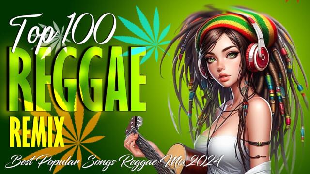 Reggae Roots Remix 2024 – Nonstop Playlist