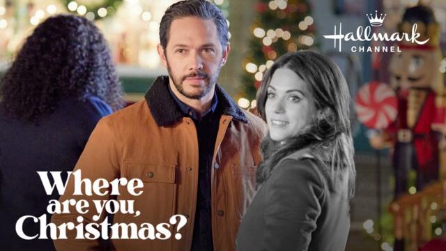 Preview - Where Are You, Christmas? - Starring Lyndsy Fonseca and Michael Rady