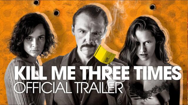 KILL ME THREE TIMES [2014] Official Trailer