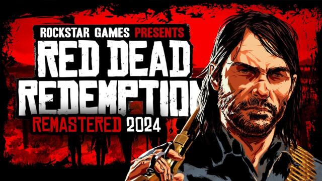 ИСТОРИЯ ДЖОНА МАРСТОНА  ► RED DEAD REDEMPTION REMASTERED 2024 [18+] СТРИМ-1