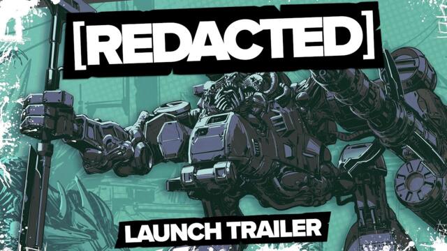 [REDACTED] Launch Trailer