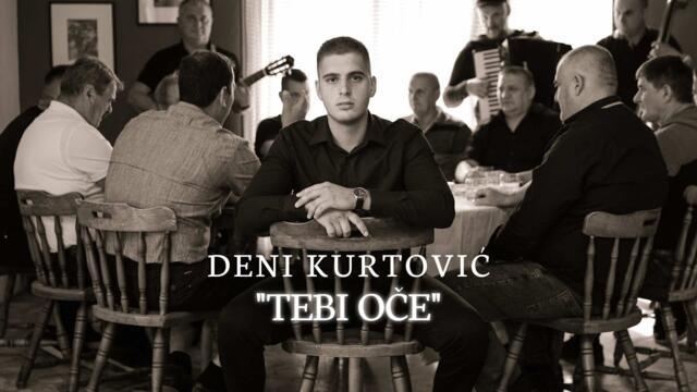 Deni Kurtović - Tebi oče (OFFICIAL VIDEO)