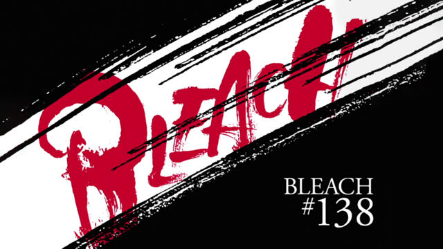 Bleach - Episode 138 [BG Sub][1080p][VIZ Blu-Ray]