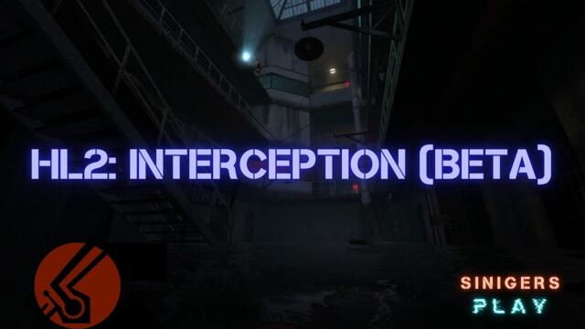 Прохождение демо Half-Life 2: Interception (2024)