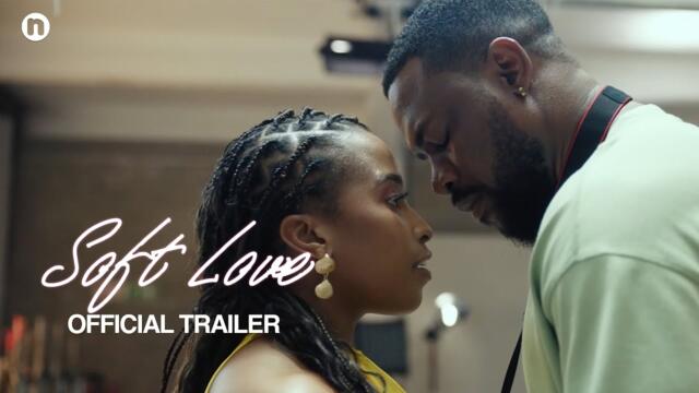 Soft Love (2024) | Official Trailer