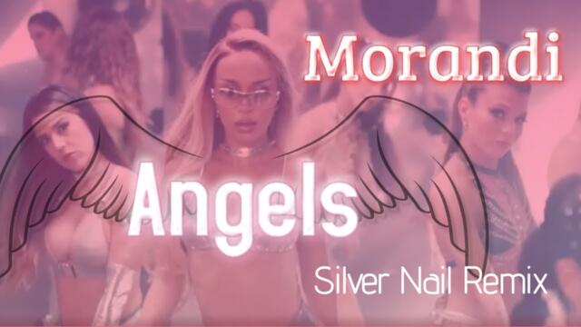 Morandi - Angels (Silver Nail Video Mix)