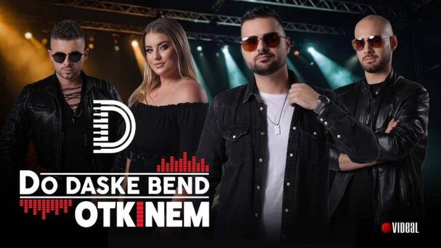 DO DASKE BEND - OTKINEM (OFFICIAL VIDEO)